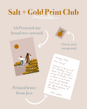 Load image into Gallery viewer, Salt + Gold Monthly Print Club