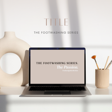 Load image into Gallery viewer, DIGITAL FILES: The Footwashing Series - The Passion (Vector)
